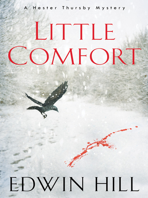 Title details for Little Comfort by Edwin Hill - Wait list
